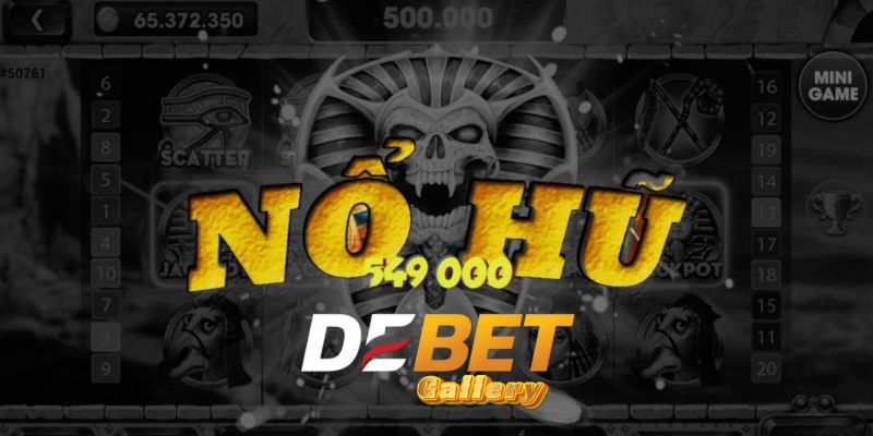 nổ hũ debet